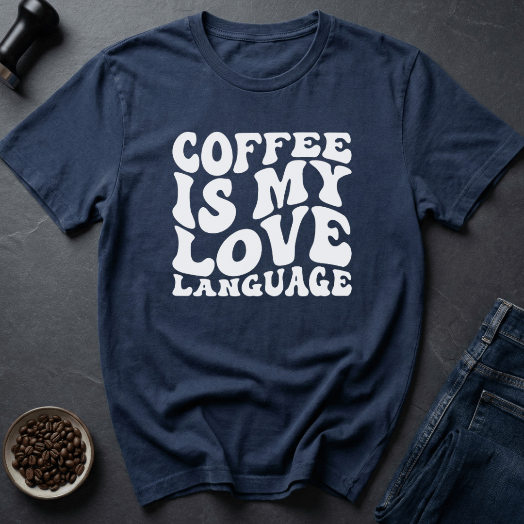 Coffee graphic Coffee is my Love... T-Shirt in by Caffeine Dept