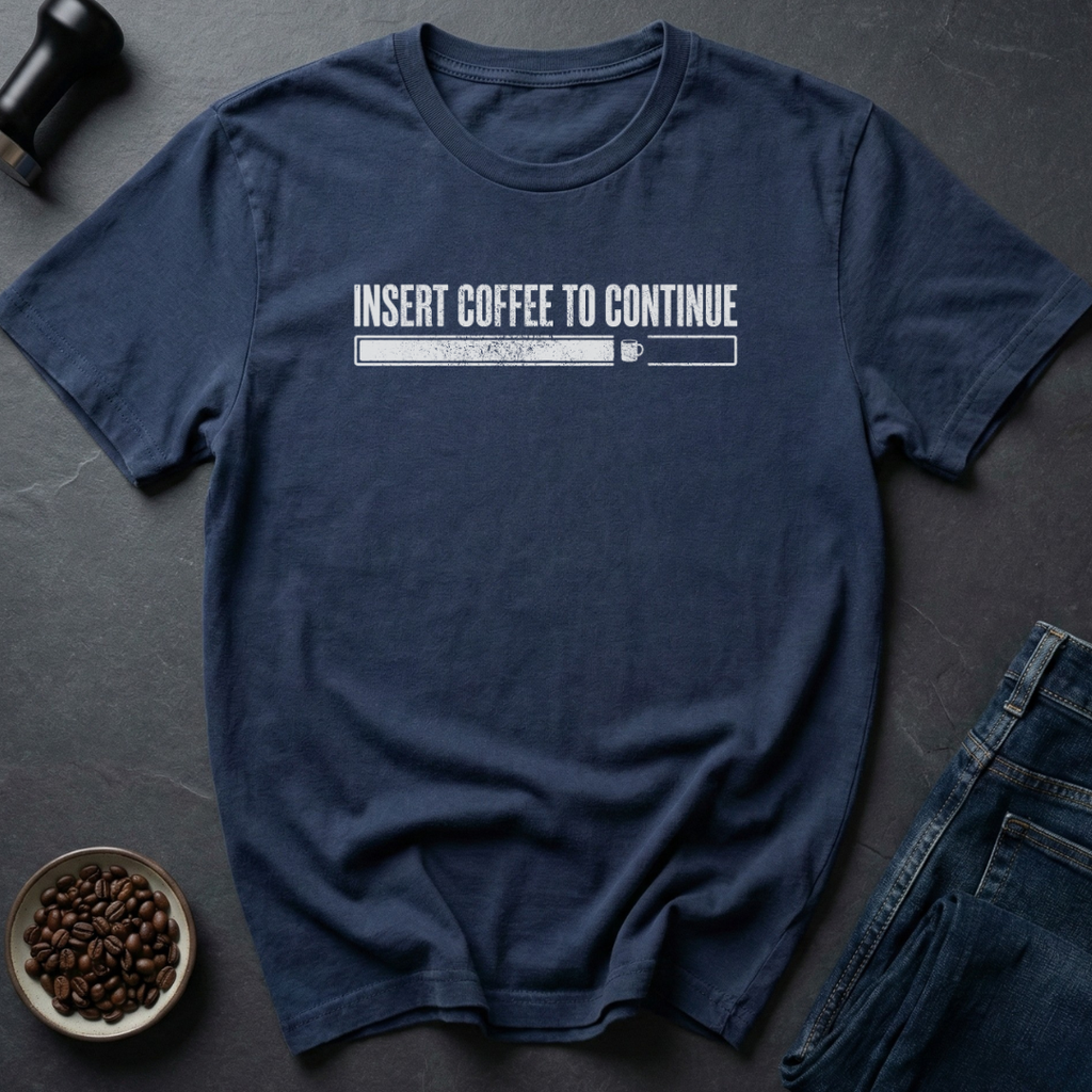 Insert Coffee T-Shirt