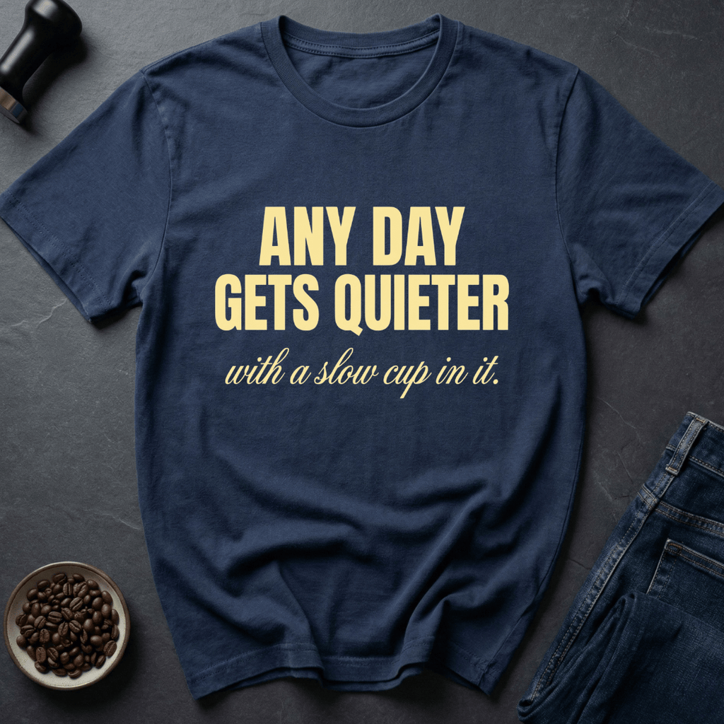Coffee graphic Gets Quieter T-Shirt in by Caffeine Dept
