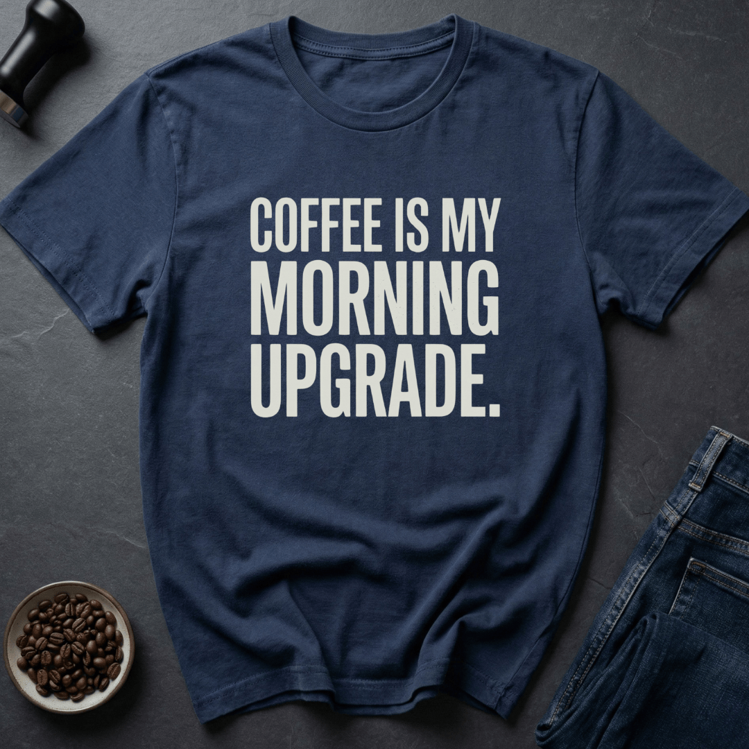 Coffee graphic Coffee Upgrade T-Shirt in by Caffeine Dept