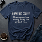 No Coffee T-Shirt