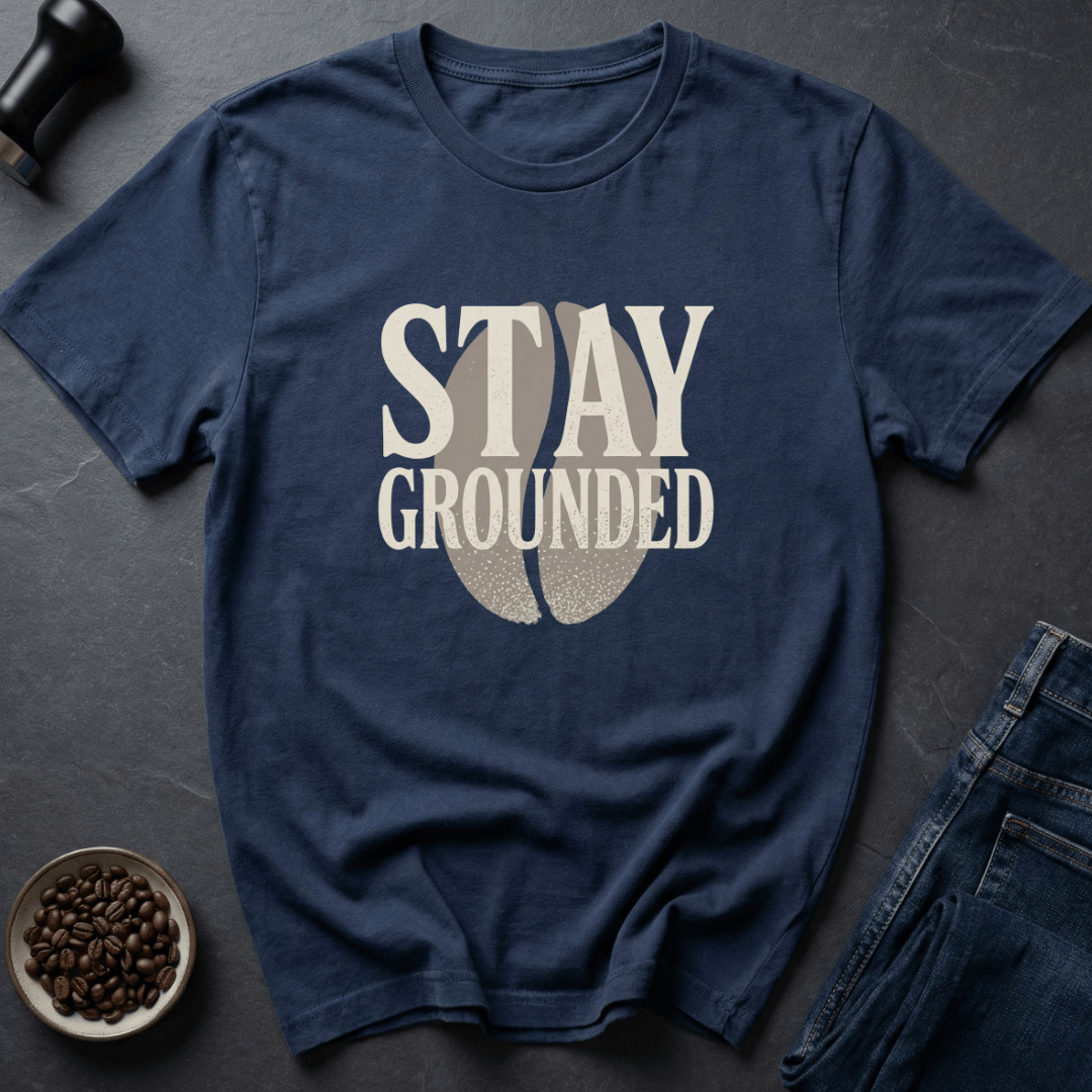 Coffee graphic Stay Grounded T-Shirt in by Caffeine Dept