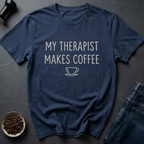 Therapist Coffee T-Shirt