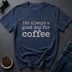 Good Day T-shirt
