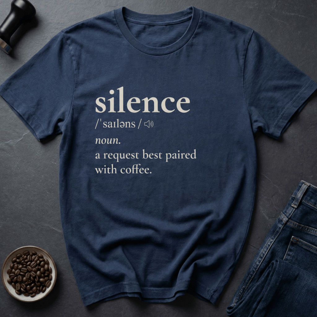 Coffee graphic Coffee Silence T-Shirt in by Caffeine Dept