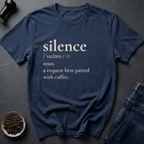 Coffee graphic Coffee Silence T-Shirt in by Caffeine Dept