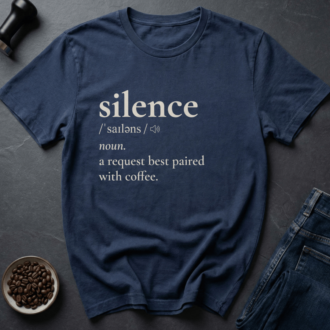 Coffee graphic Coffee Silence T-Shirt in by Caffeine Dept