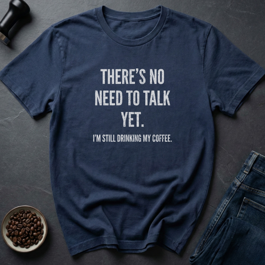 Talk After Coffee T-Shirt