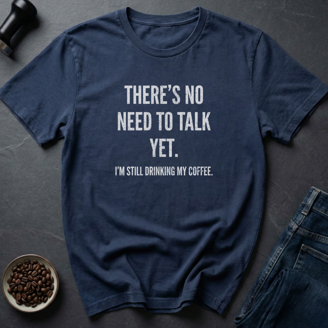 Talk After Coffee T-Shirt