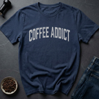 Coffee Addict T-Shirt