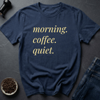 Coffee graphic Coffee Quiet T-Shirt in by Caffeine Dept
