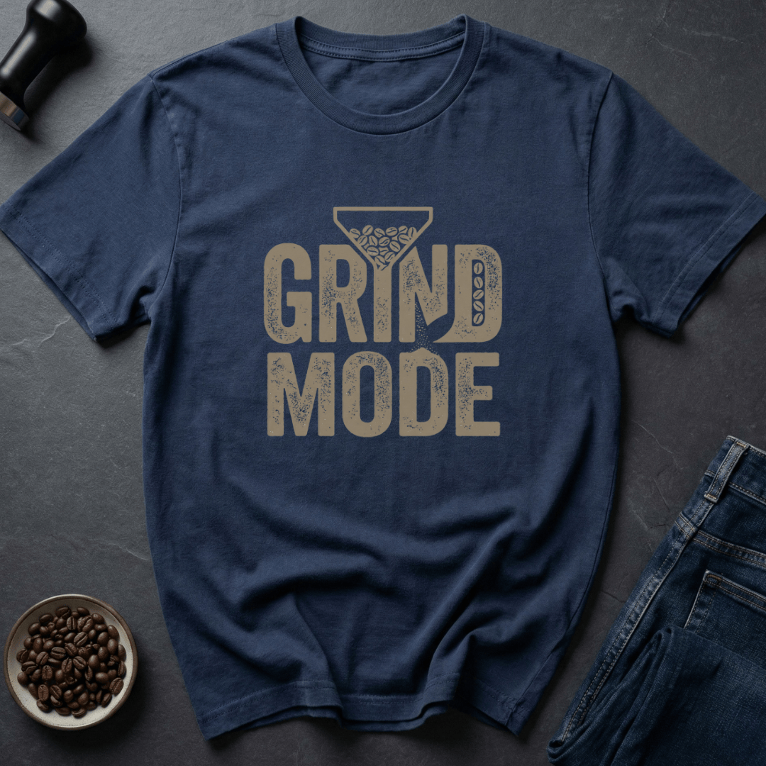 Coffee graphic Grind Mode T-Shirt in by Caffeine Dept