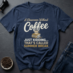 Coffee graphic Teacher Coffee T-Shirt in by Caffeine Dept