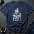 Coffee graphic Never BetterT-Shirt in by Caffeine Dept