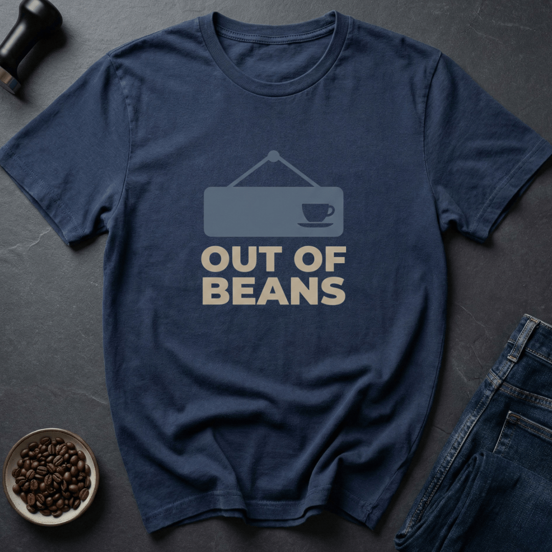 Coffee graphic Out of Beans T-Shirt in by Caffeine Dept