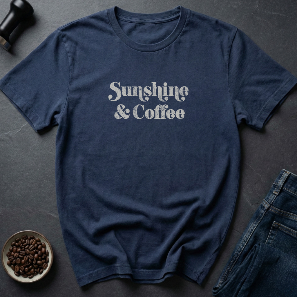 Sunshine And Coffee T-Shirt