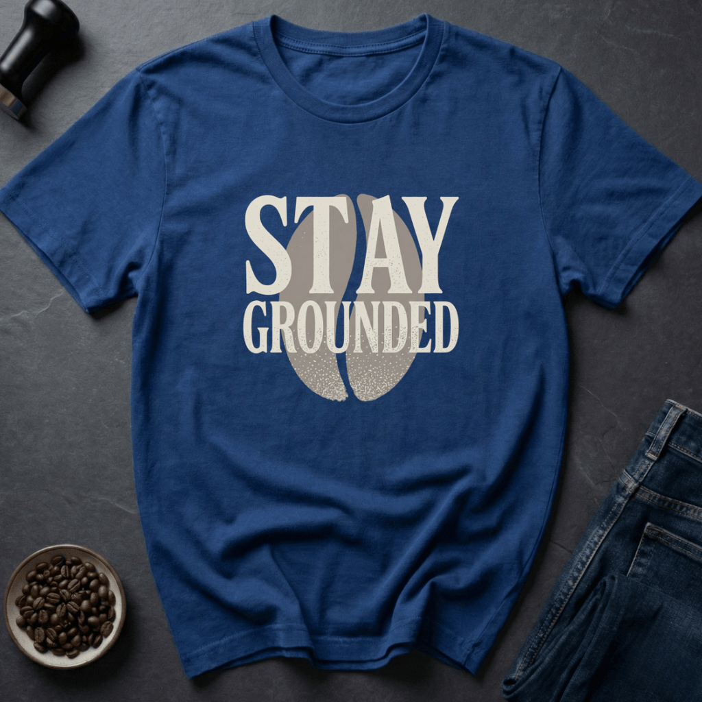 Coffee graphic Stay Grounded T-Shirt in by Caffeine Dept