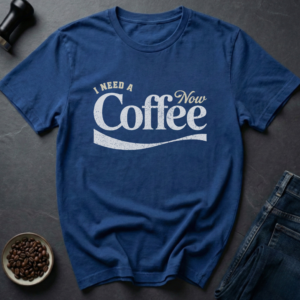Coffee Now T-Shirt
