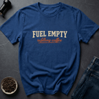 Coffee graphic Fuel Empty T-Shirt in by Caffeine Dept