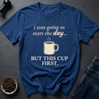 Coffee graphic Start The Day T-Shirt in by Caffeine Dept