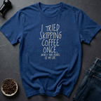 Skipping Coffee T-shirt