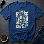 Coffee Contact T-Shirt