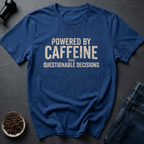 Questionable Decisions T-Shirt