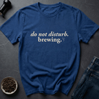 Coffee graphic Do Not Disturb T-Shirt in by Caffeine Dept