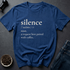 Coffee graphic Coffee Silence T-Shirt in by Caffeine Dept