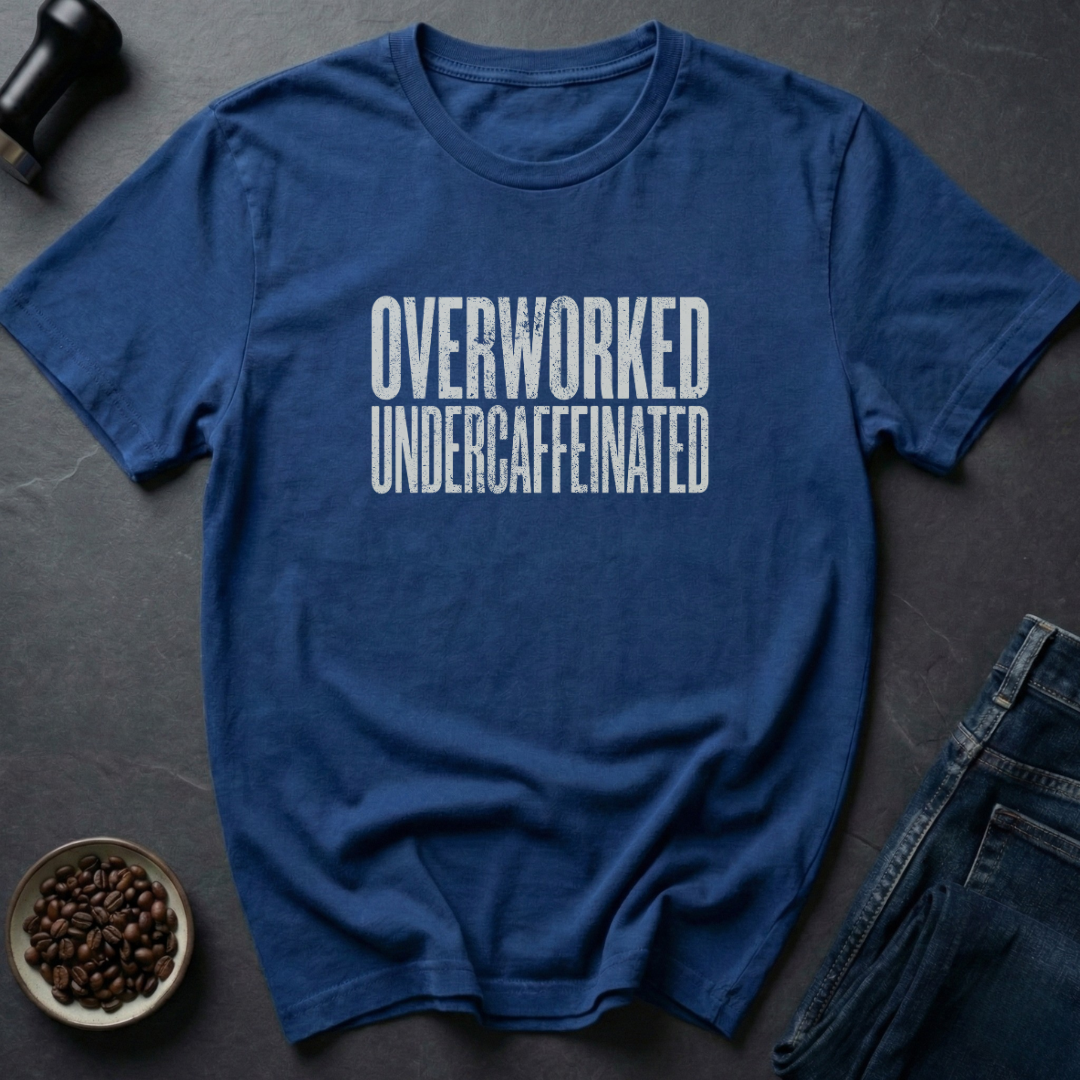 Overworked T-Shirt