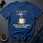 Coffee graphic Coffee Meaning T-Shirt in by Caffeine Dept