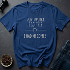 Got This T-Shirt