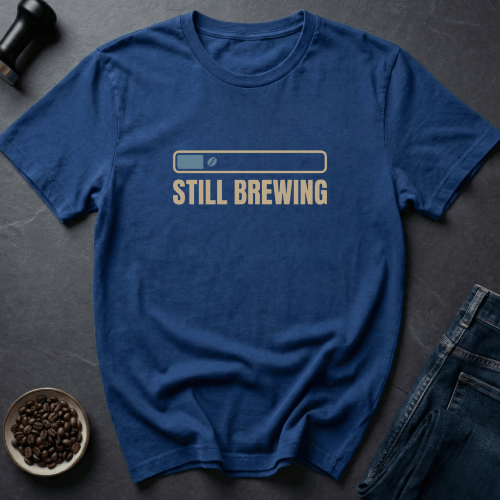 Coffee graphic Still Brewing T-Shirt in by Caffeine Dept