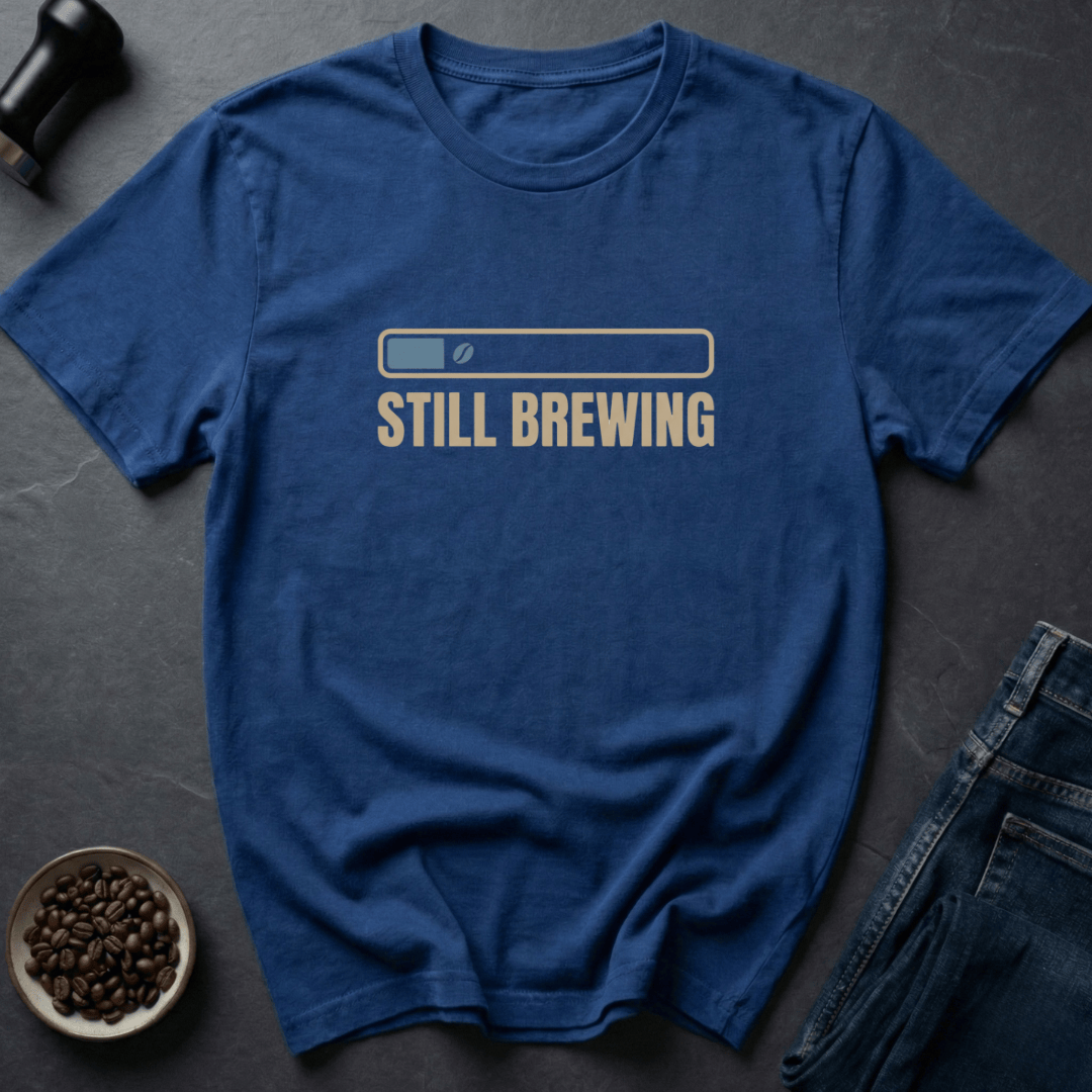 Coffee graphic Still Brewing T-Shirt in by Caffeine Dept