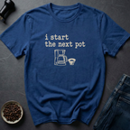 Next Pot T-Shirt