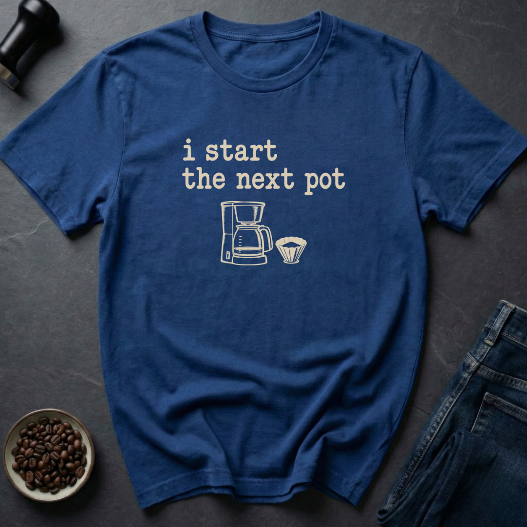 Next Pot T-Shirt