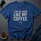 Dark Humor T-Shirt