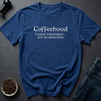 Coffeehood Life T-Shirt