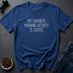 Morning Activity T-Shirt