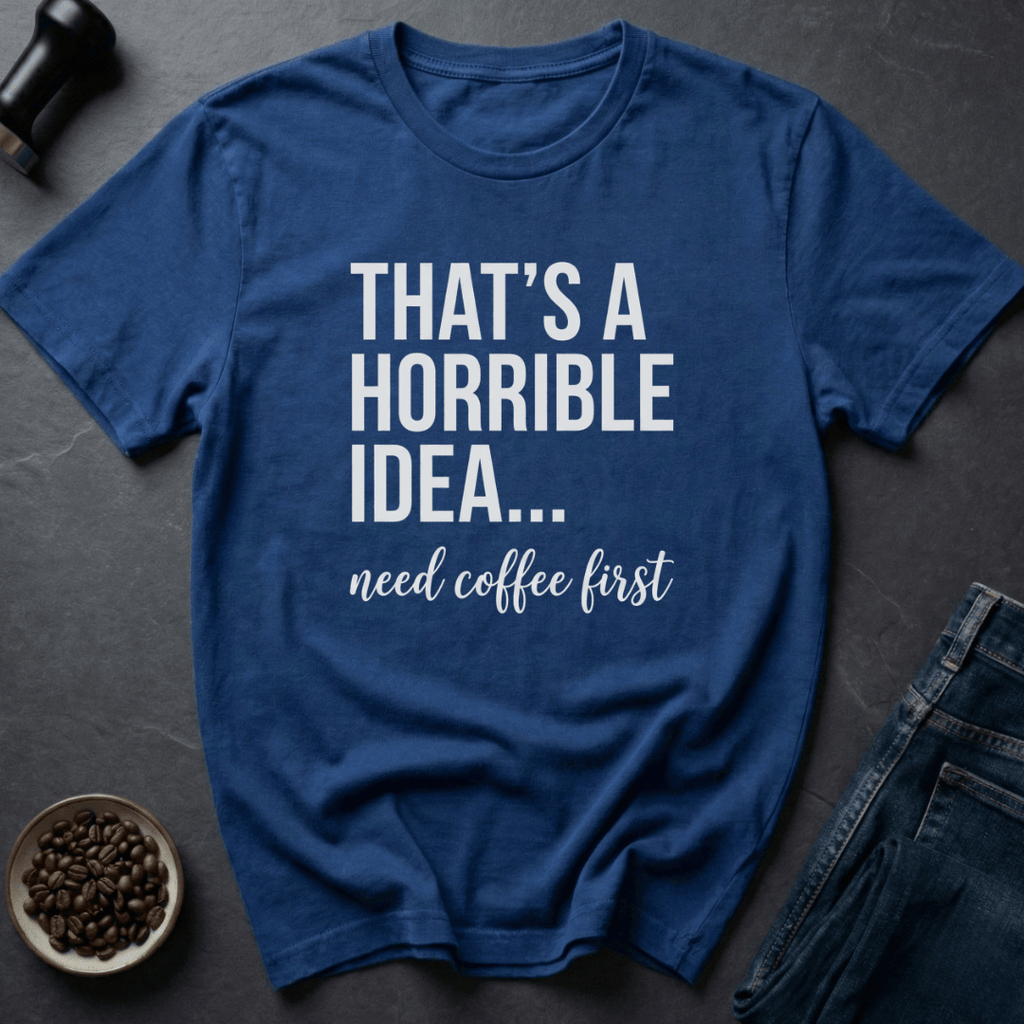 Coffee graphic Bad Decisions T-Shirt in by Caffeine Dept