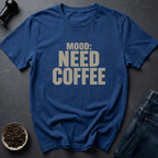 Coffee graphic Need Coffee Now T-Shirt in by Caffeine Dept