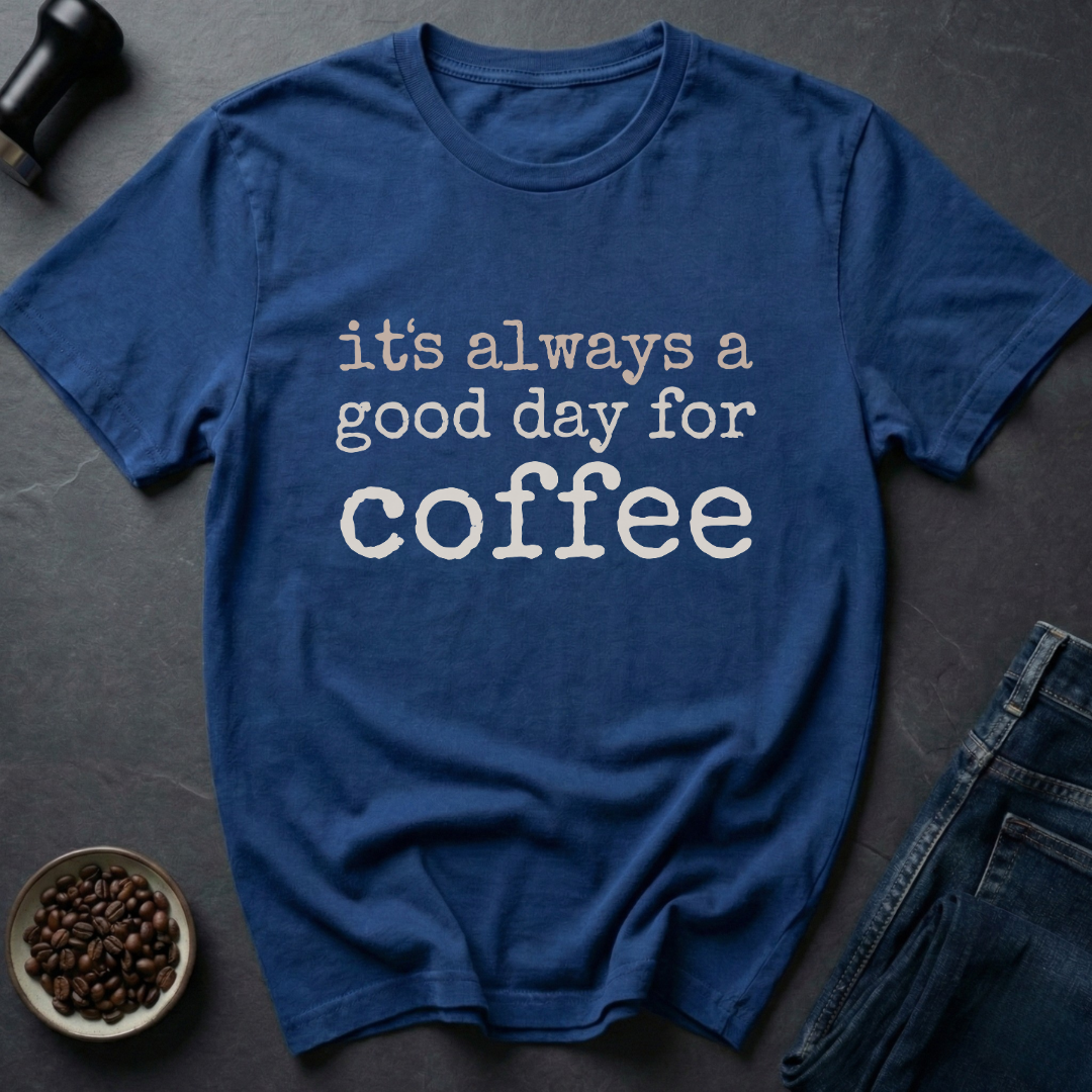 Good Day T-shirt
