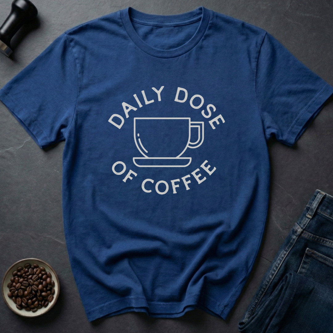 Daily Dose T-Shirt