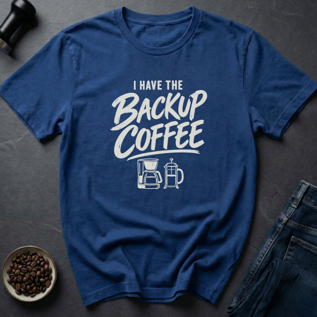 Backup Coffee T-Shirt