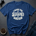 Second Batch T-Shirt