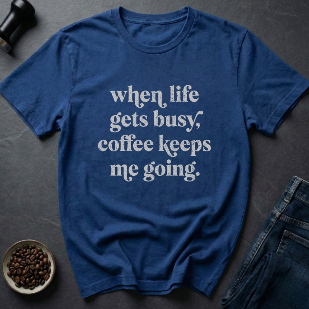 Keeps Going T-Shirt
