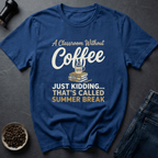 Coffee graphic Teacher Coffee T-Shirt in by Caffeine Dept