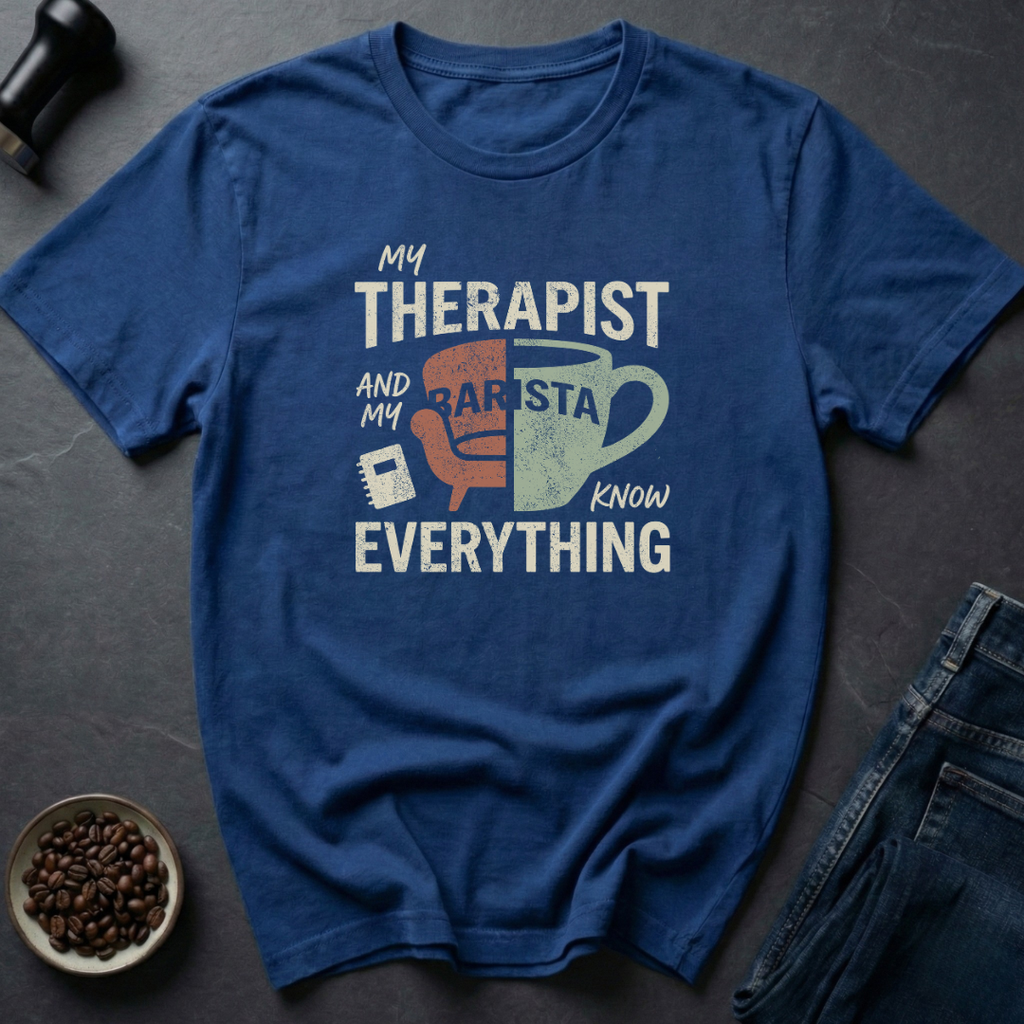 Barista Knows T-Shirt