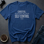 Less Self Control T-Shirt