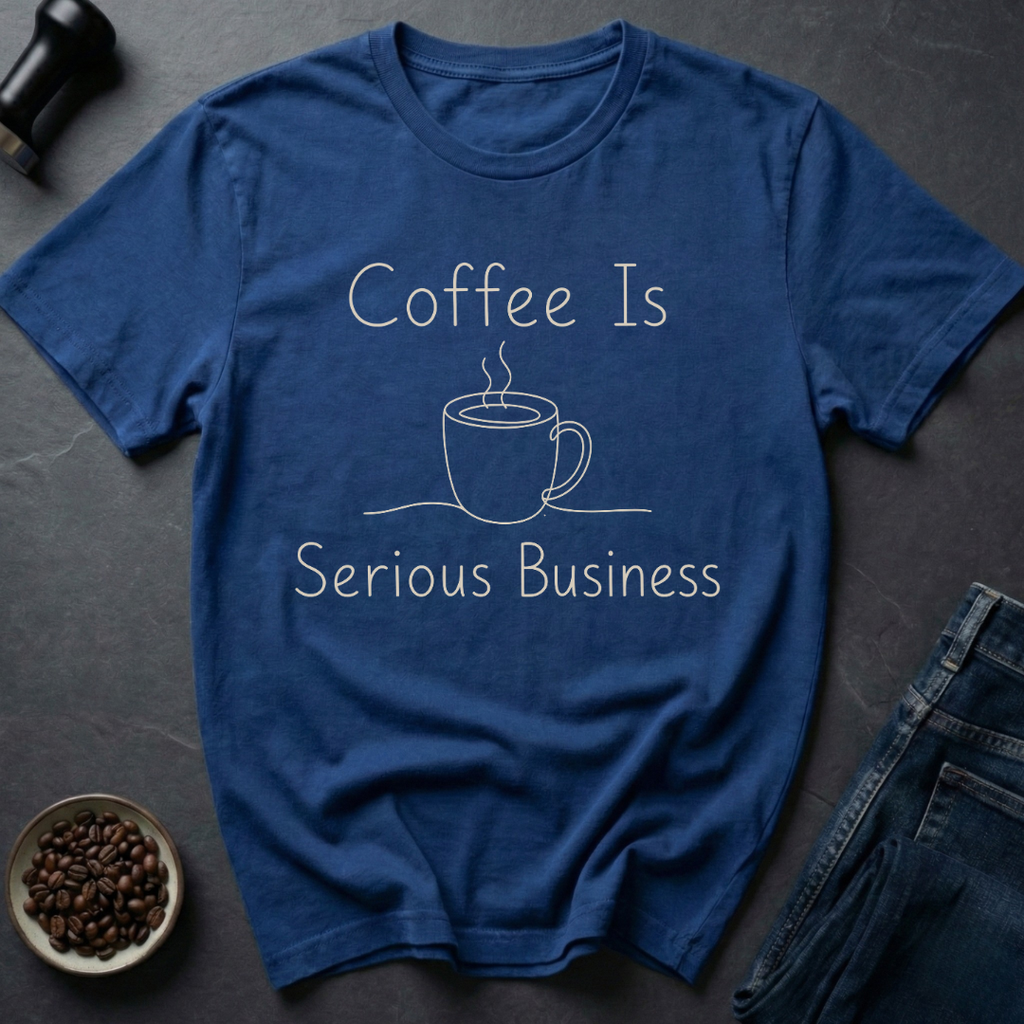 Coffee Serious T-Shirt